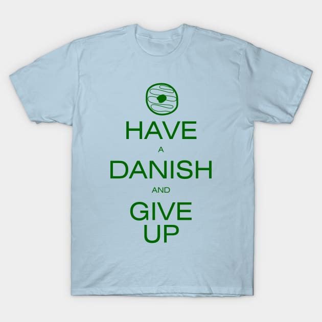 Have A Danish T-Shirt by andryn